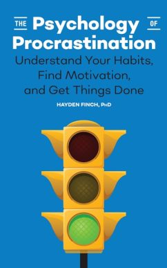 The Psychology of Procrastination